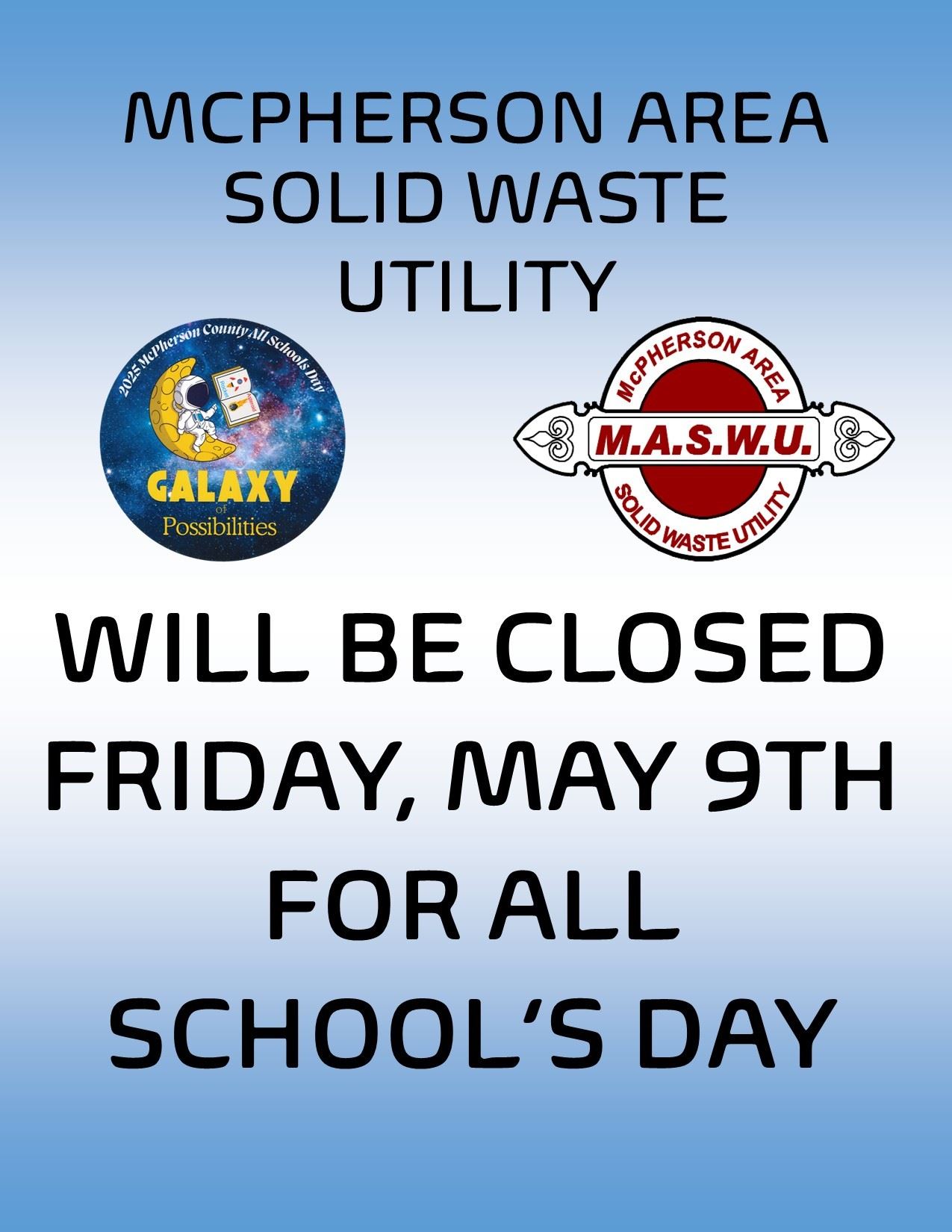MASWU closed for All Schools day May 9, 2025